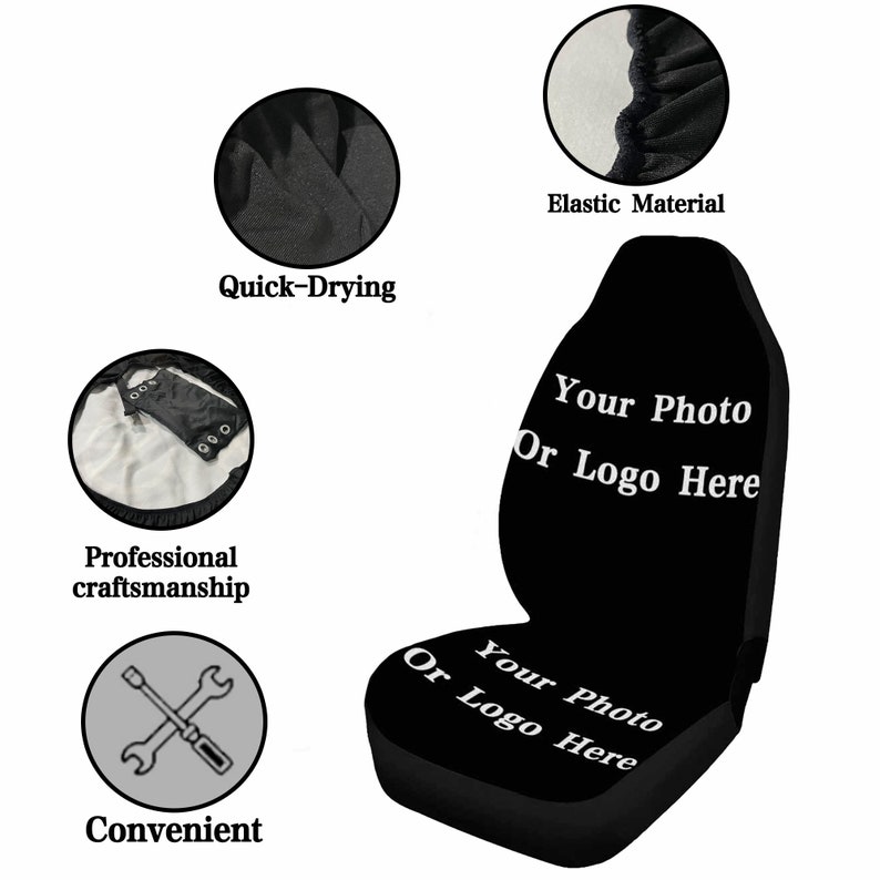 May include: Black car seat cover with white text that says "Your Photo Or Logo Here". The seat cover is made of a quick-drying, elastic material. It is easy to install and features professional craftsmanship.