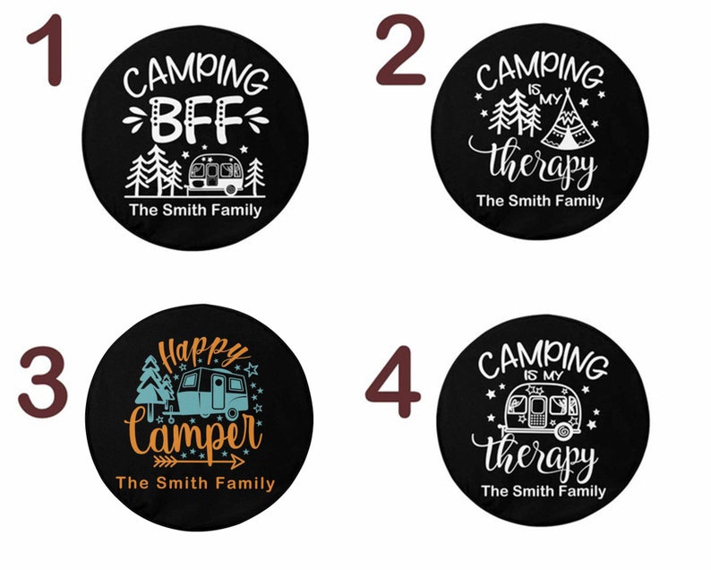 May include: Four round black and white designs with a camping theme. The designs feature a camper, trees, stars, and the text "Camping BFF", "Camping is my therapy", "Happy Camper", and "Camping is my therapy". Each design includes the text "The Smith Family".
