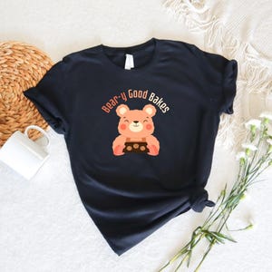 Funny Baking Bear T-Shirt Cartoon bear T Shirt For Baking lovers Cute Baking shirt For Cookie Lovers