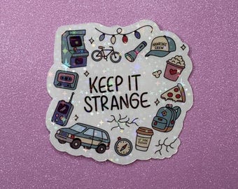 Keep Strange Sticker | Tv Show Inspired Vinyl Sticker
