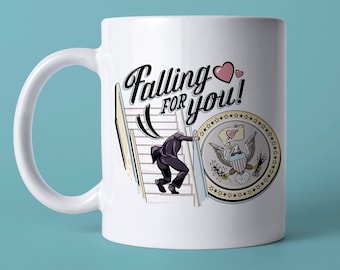 Biden Mug - Falling For You Love Mug, Funny Biden Mug, Joe Biden Falling on Stairs Coffee Mug, President Biden Fail Coffee Mug