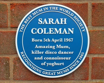 Replica Blue Plaque – 3D printed, totally bespoke to your order – Mother's Day, Father's Day, leaving gift, retirement gift, heritage