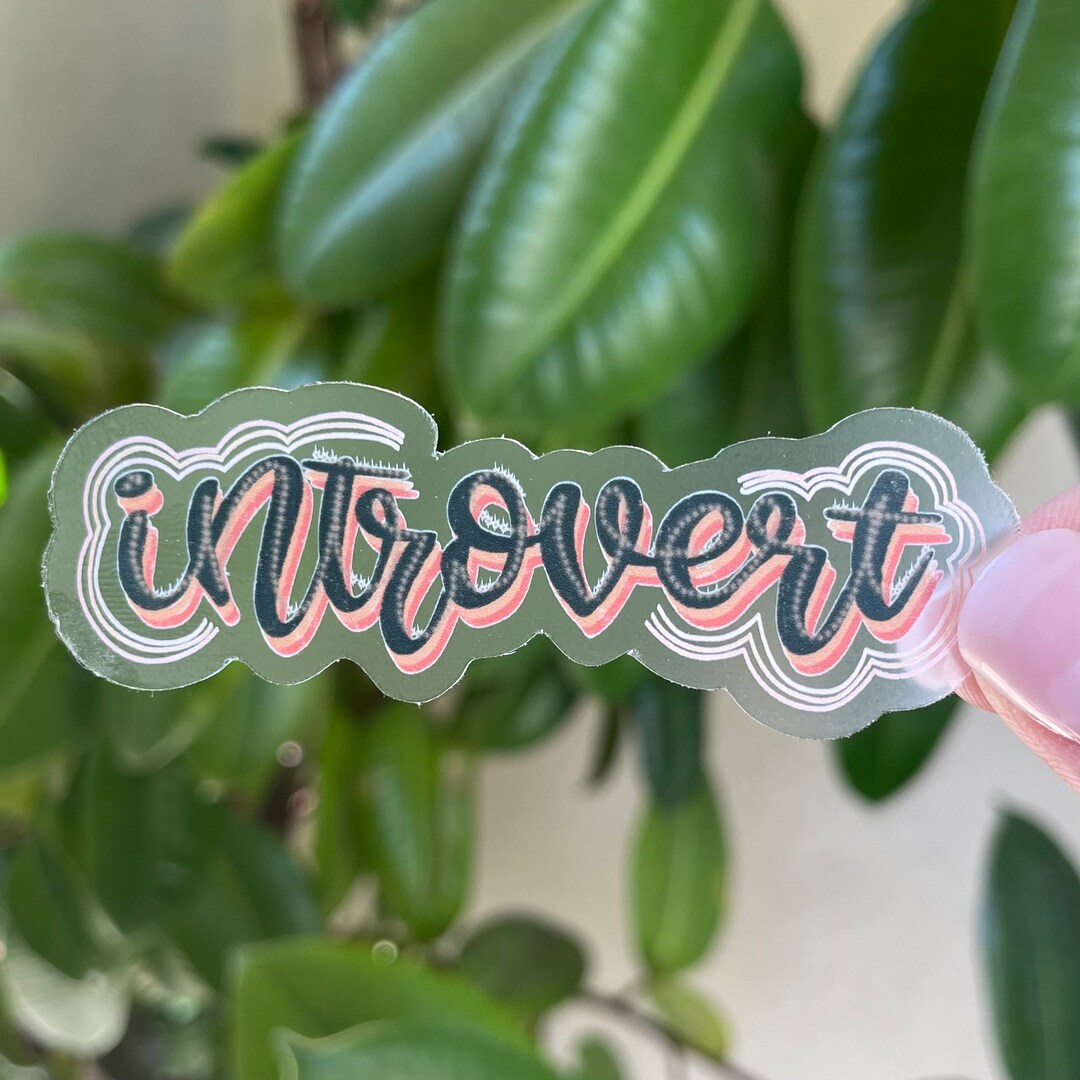 Introvert Sticker Introvert Clear Vinyl Sticker - Etsy
