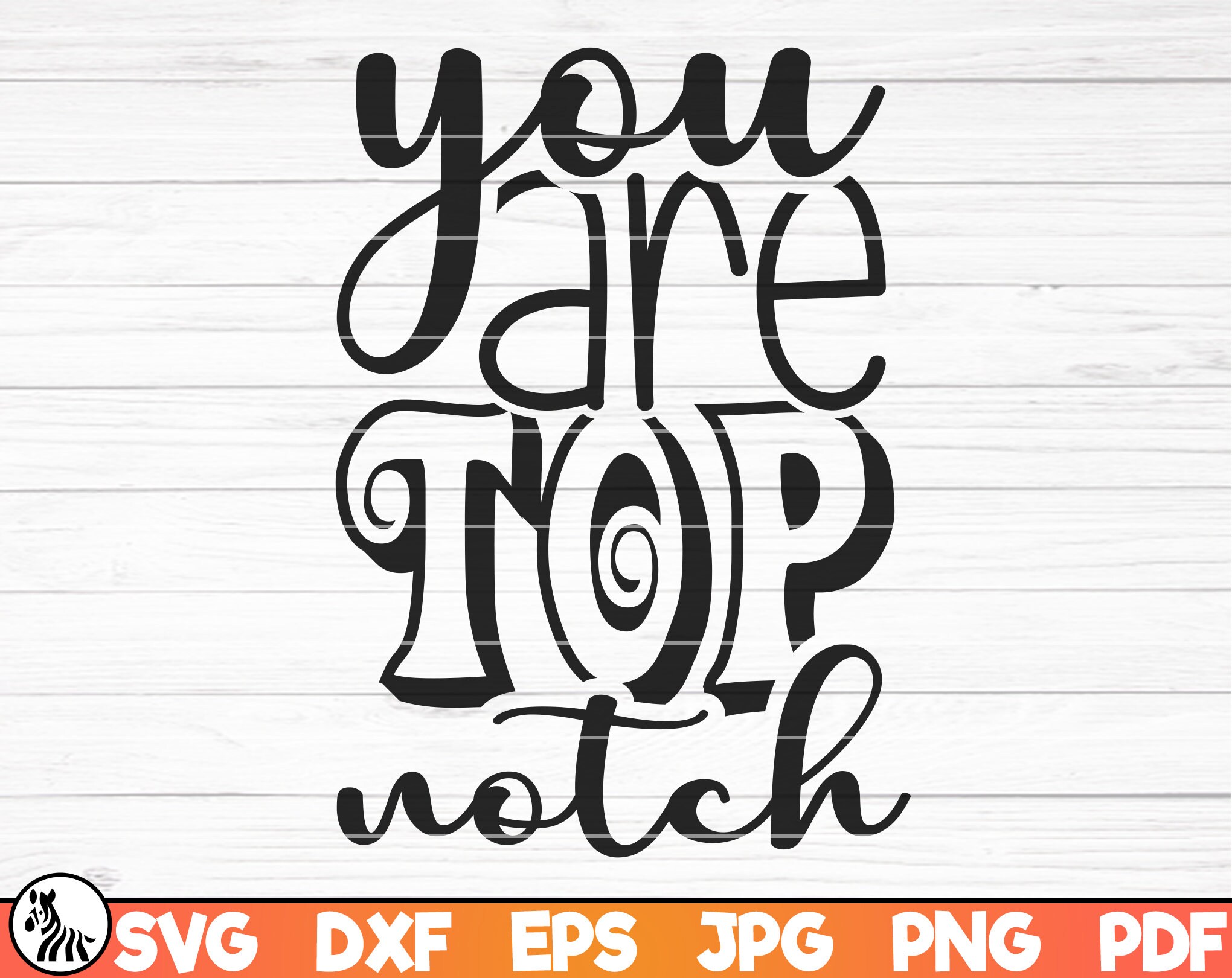 What Does You Are Top Notch Mean at Thomas Wicks blog