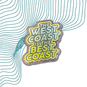 West Coast Is The Best Coast Acrylic Pin Badge Scottish Highlands Scotland Gift
