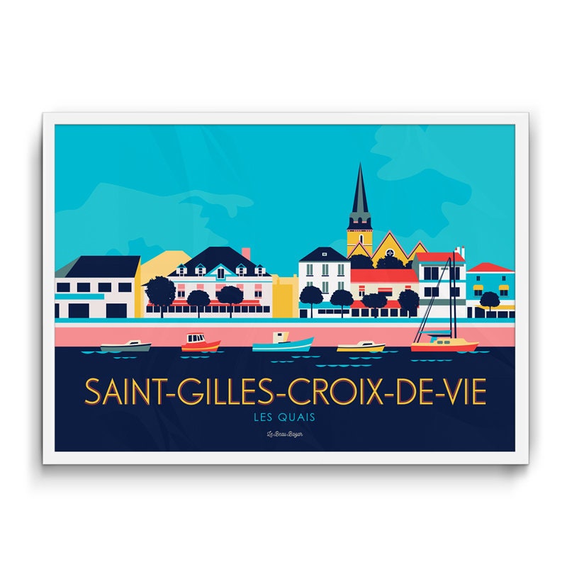 Affiche - Quais Saint-Gilles-Croix-De-Vie