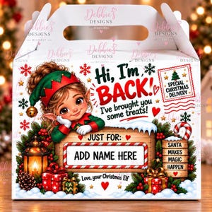 May include: A white cardboard treat box featuring a cartoon elf with brown hair and a green and red hat. The box displays the text Hi, I'm BACK! I've brought you some treats! and a blank space labelled ADD NAME HERE, surrounded by Christmas graphics.