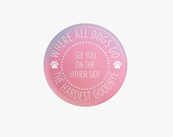 Where All Dogs Go 1.25" Button