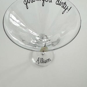 Girl you dirty martini glass image 6
