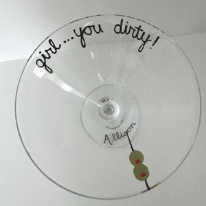 Girl you dirty martini glass image 5