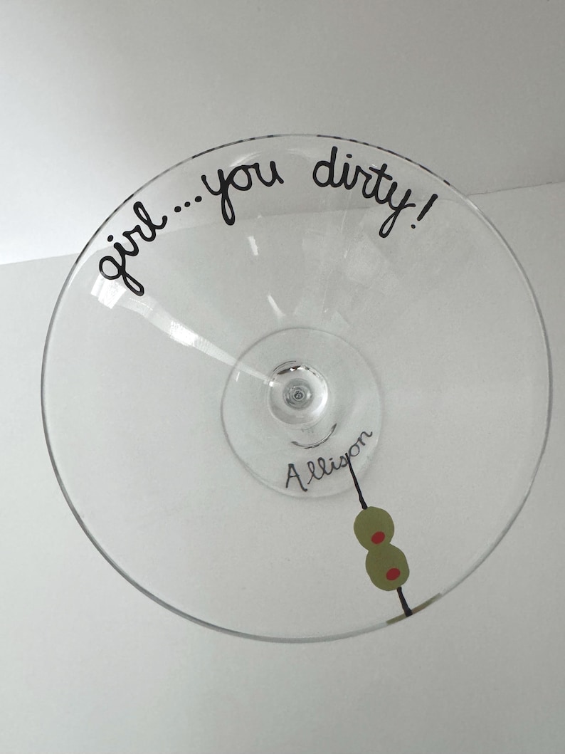 Girl you dirty martini glass image 5