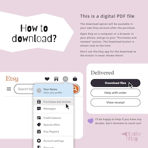 May include: An instructional graphic on a light purple background explaining how to download a digital PDF file from Etsy. It features text, a mock-up of the Etsy account menu showing Purchases and reviews, and a button labeled Download files.