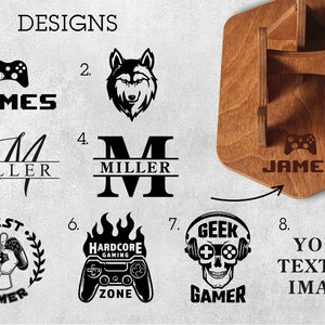 May include: Eight different designs for a personalized wooden controller stand. Designs include a wolf head, a gamer with a controller, a skull with headphones, and the text "BEST GAMER".