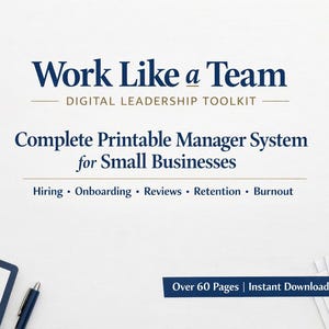 Op de afbeelding: Een digitale leiderschapstoolkit getiteld "Work Like a Team". De afbeelding bevat de tekst "Complete Printable Manager System for Small Businesses". Onderwerpen zijn onder meer Werving, Onboarding, Reviews, Retentie en Burn-out. Bevat meer dan 60 pagina's.