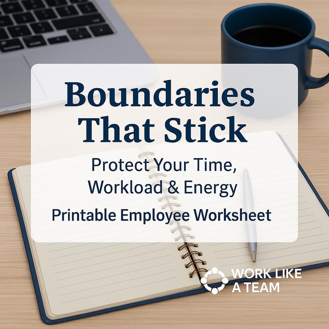 Boundaries That Stick – Workplace Boundaries Worksheet & Action Plan ...