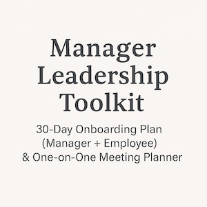 Manager Leadership Toolkit,  30-Day Employee Onboarding Plan and One-on-One Meeting Planner, Printable Team Management Tools