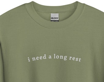 Embroidered "I Need a Long Rest" Crewneck Sweatshirt - Subtle DnD Gift