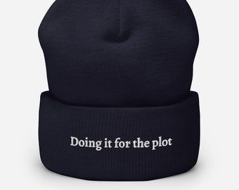 Doing It For The Plot Beanie | RPG | TTRPG | Embroidered | Adventure | Main Character
