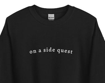 On A Side Quest DnD Sweatshirt: Embroidered Minimalist RPG Crewneck