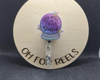 Funny Staffing Acrylic Badge Reel