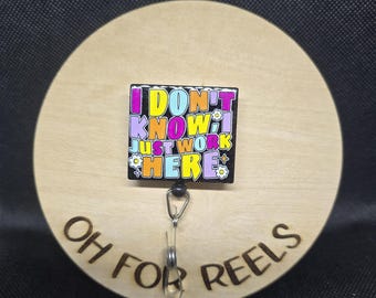 Job humor Acrylic Badge Reel
