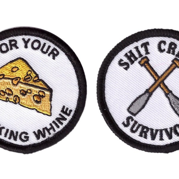 Shit-Creek Survivor For your Whine De-merit Patch Badge