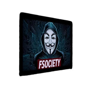 May include: A black framed image featuring a stylized illustration of a person wearing a Guy Fawkes mask and a hooded sweatshirt. The background has a circuit board design. The word "FSOCIETY" is displayed in red and white.