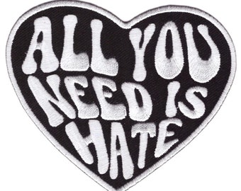 Alles wat je nodig hebt is Hate Heart Punk Emo Tattoo Humor Patch