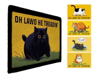Oh Lawd He is Treading Cat Meme Gadsden Flag Patch