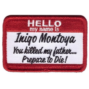 Hello My Name Inigo Montoya Prinzessin Braut Aufnäher