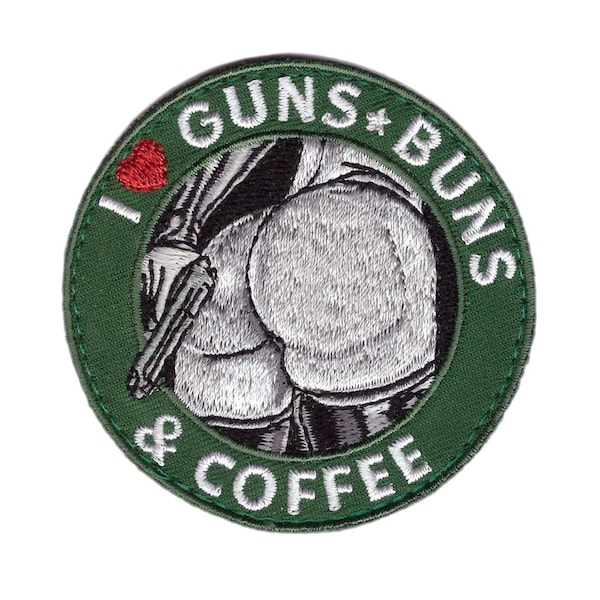 I love Guns Buns and Coffee 2A Patch