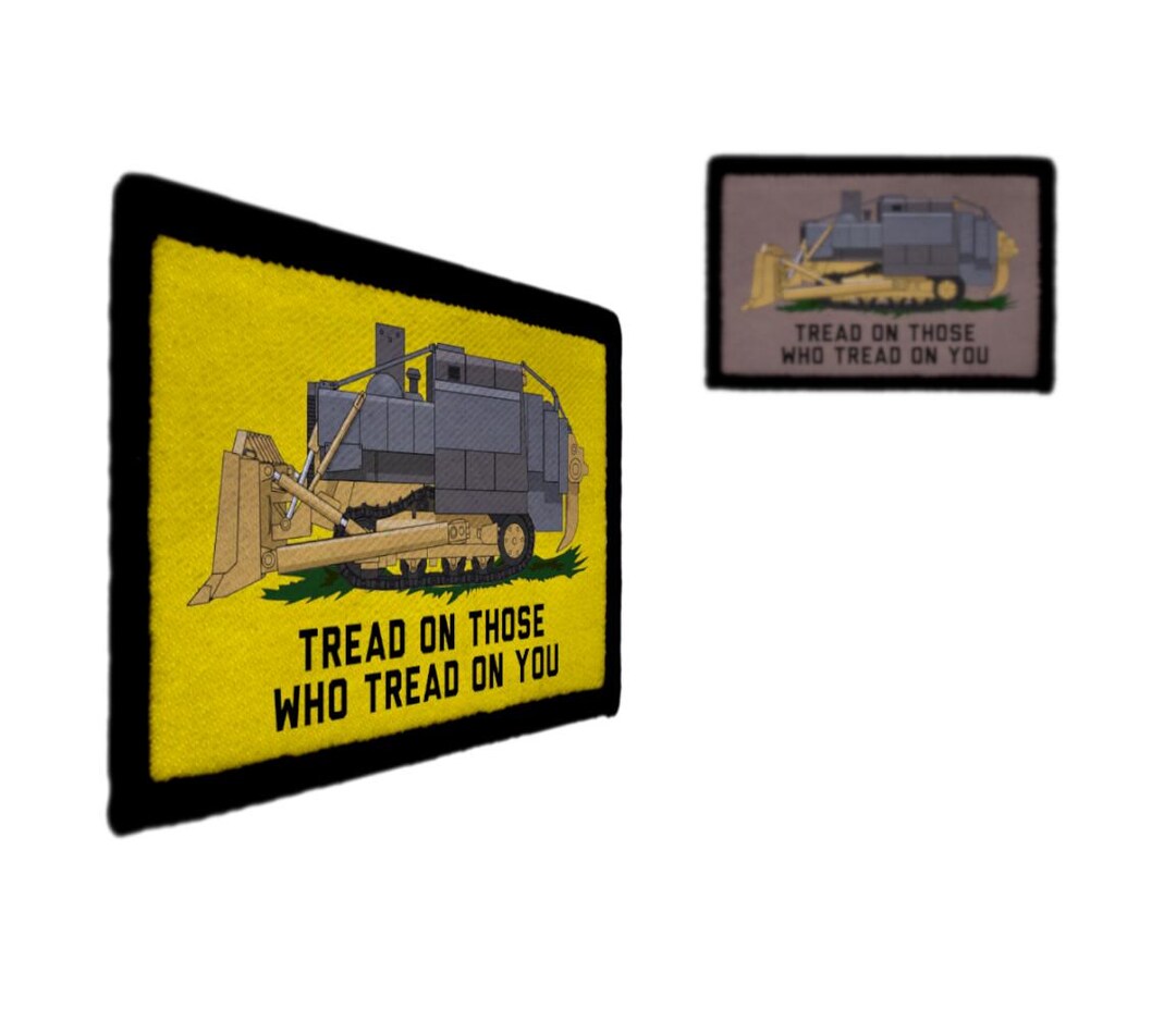 Tread Those Who Tread on You Killdozer Patch - Etsy