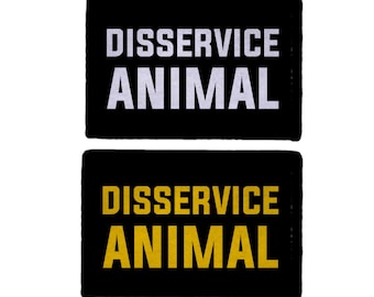Disservice Animal Funny Joke Patch