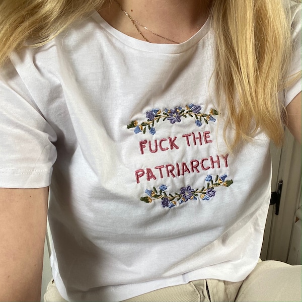 Fuck the patriarchy Embroidered  tee/Sweatshirt