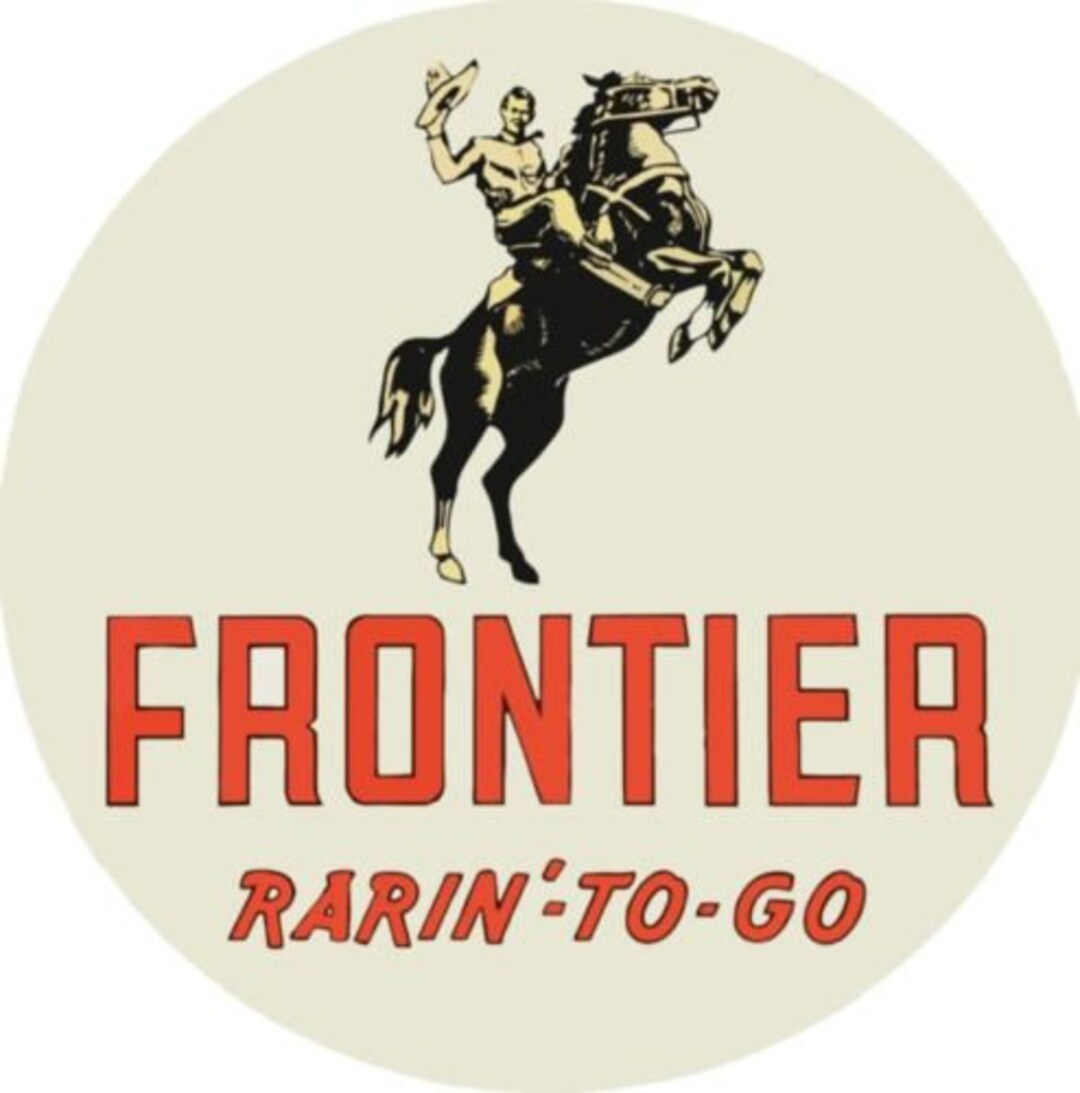 Frontier Rarin'togo Reproduction Sign Etsy