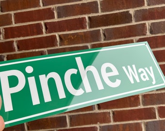 Pinche way funny road sign for you man cave or garage