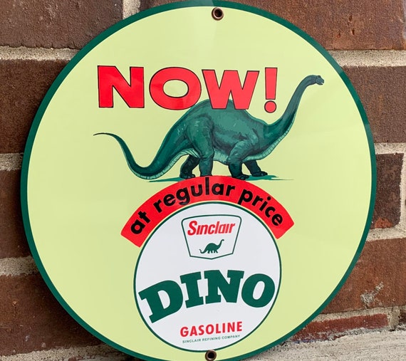 Sinclair Dino Gasoline Now ! Vintage Style Sign - Etsy