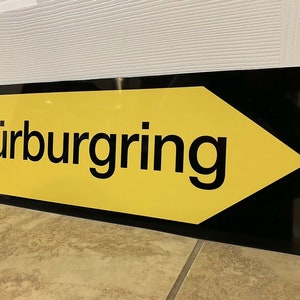 Nurburgring race track garage racing road sign size 18 inch