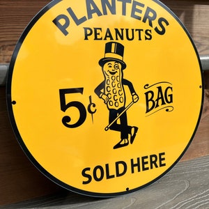 Planters peanuts heavy Steel vintage Style metal sign