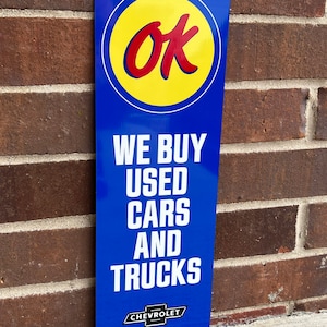 OK used cars dealer advertising aluminum sign