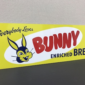 Bunny Enriched Bread Reproduction Sign