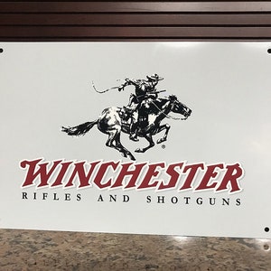 Winchester Rifles And Shotguns Sign