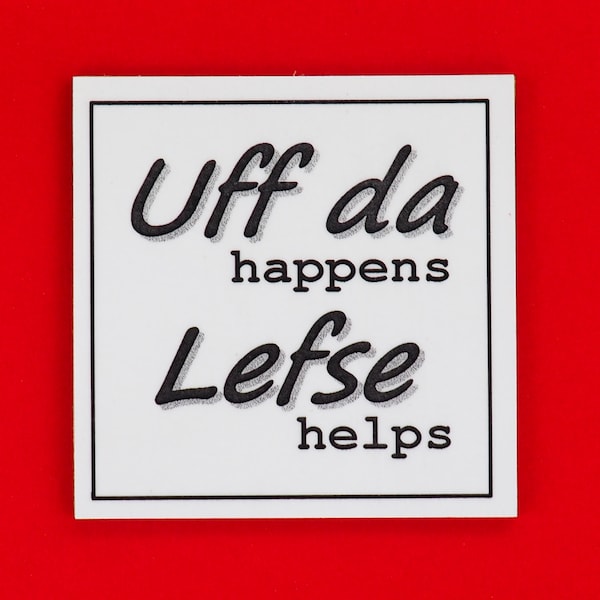 Uffda Magnet, Scandinavian, Norwegian Magnet, Swedish Magnet, Danish Magnet, Scandinavian Humor, 3 x 3 Wood Magnet, Lutefisk and Lefse Humor