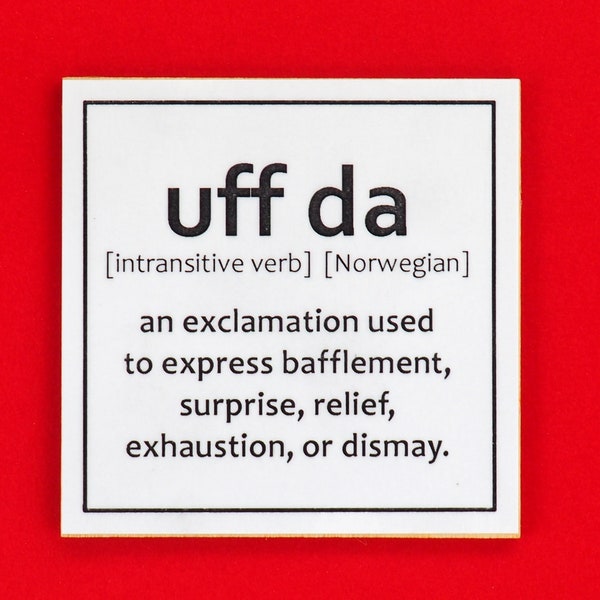 Uff Da Magnet, Scandinavian Magnet, Norwegian Magnet, Swedish Magnet, Danish Magnet, Scandinavian Humor, Lutefisk and Lefse Humor