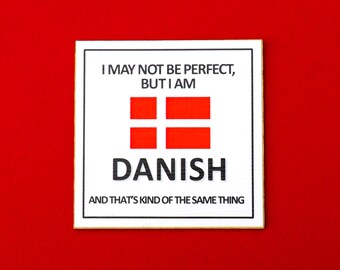 Danish Magnet, Scandinavian Humor, 3 x 3 Wood Magnet, Lutefisk and Lefse Humor, Scandinavian Pride