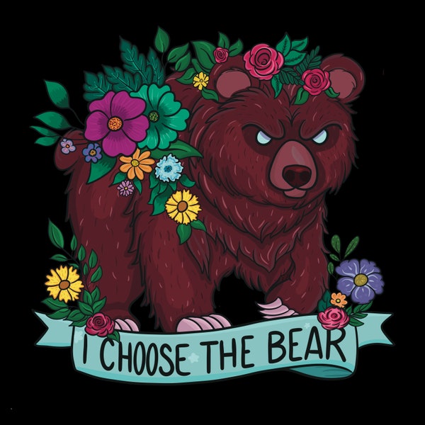 I Choose The Bear