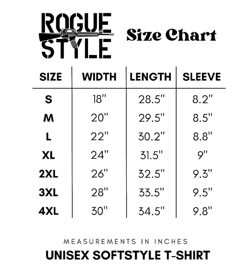 May include: A white size chart for a unisex softstyle t-shirt, with measurements in inches. The chart lists sizes S to 4XL, with corresponding width, length, and sleeve measurements. The Rogue Style logo is at the top.