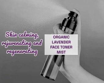 Organic Lavender Face Toner Mist,Organic Face Mist,Lavender Water, calming Toner,Toner for sensitive Skin,Acne skin,Eczema skin,dry skin
