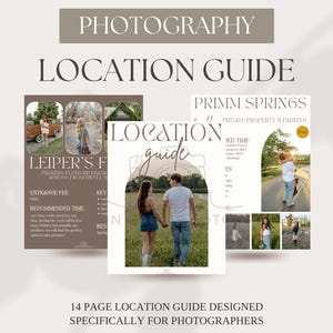 May include: A photography location guide with the title "Photography Location Guide" in a light brown color. The guide includes images and text about locations, with the text "14 PAGE LOCATION GUIDE DESIGNED SPECIFICALLY FOR PHOTOGRAPHERS".
