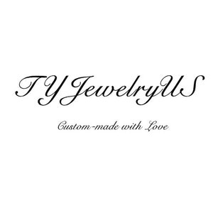 May include: TY Jewelry US logo with the text "Custom-made with Love" underneath.